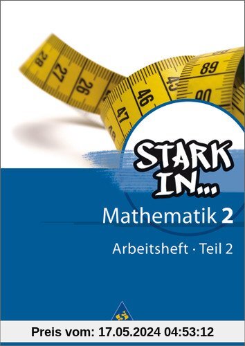 Stark in Mathematik - Ausgabe 2008: Arbeitsheft 2 Teil 2 (Lernstufe 8)
